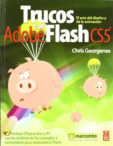 Trucos con Adobe Flash CS5 Trucos con Adobe Flash CS5