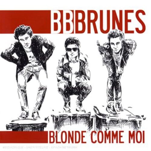 Blonde Comme Moi (version 9.99¿) [Audio CD] BB Brunes