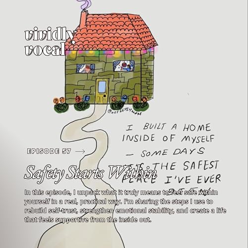 Episode 57 | Safety Starts Within