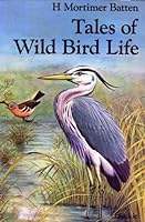 Tales of Wild Bird Life 0216902770 Book Cover