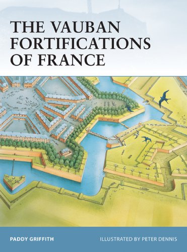 Télécharger The Vauban Fortifications of France (Fortress Book 42) (English Edition) PDF Ebook En Ligne