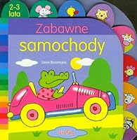 Dit zijn onze leuke voertuigen. Zabawne samochody 8374872748 Book Cover