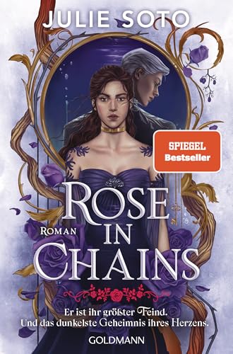 Rose in Chains: Roman - Mit exklusiver Character Card - Your next Romantasy Obsession (Die Evermore-Reihe, Band 1)