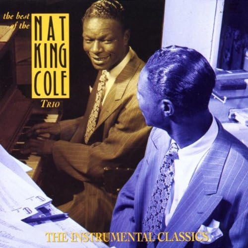 The Best of the Nat King Cole Trio