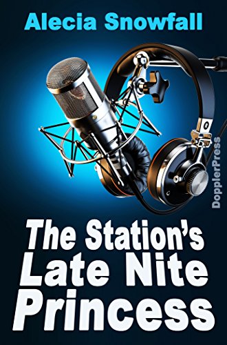 Télécharger The Station's Late Nite Princess (English Edition) livre En ligne