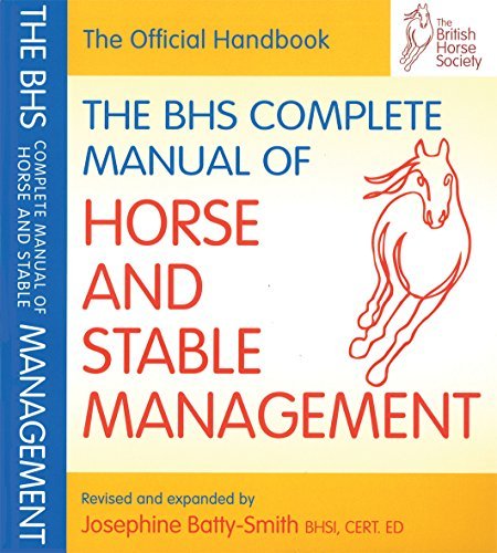 BHS Complete Manual of Horse and Stable Management (British Horse Society) by Islay Auty (2008-09-09)
