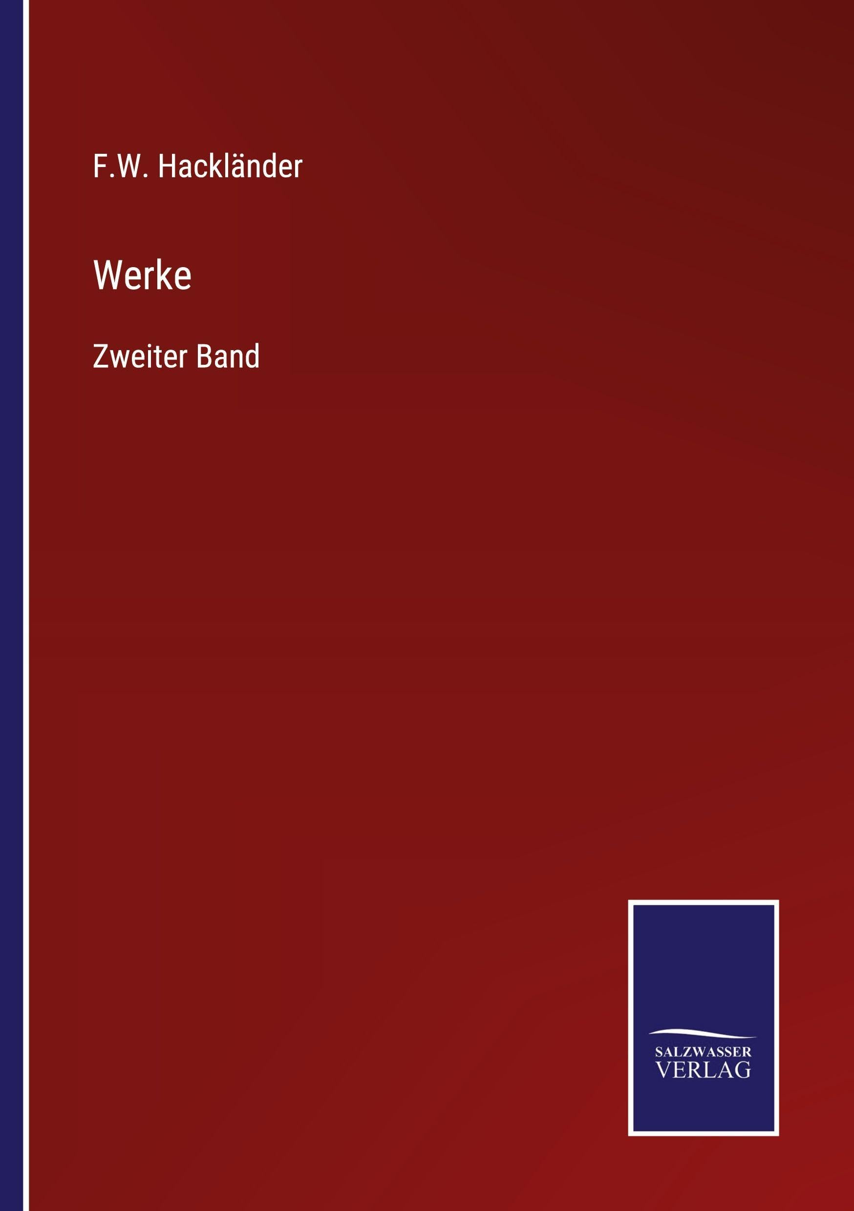Werke: Zweiter Band