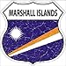 SMART BLONDE Marshall Islands Flag Highway Shield Metal Sign HS-327