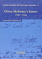 Owen McSwiny's Letters, 1720-1744. Lettere artistische del Settecento veneziano 4 8896162041 Book Cover