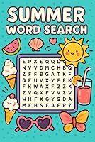 Summer Word Search: A Fun Puzzle Book Packed with Sunshine, Beaches, Vacations, and Warm-Weather Fun for Adults and Teens B0F5RMC2XG Book Cover