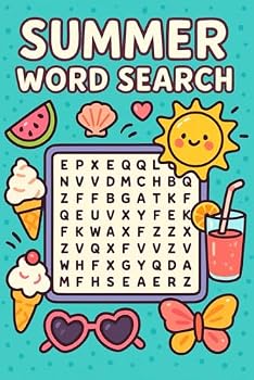 Summer Word Search: A Fun Puzzle Book Packed with Sunshine, Beaches, Vacations, and Warm-Weather Fun for Adults and Teens