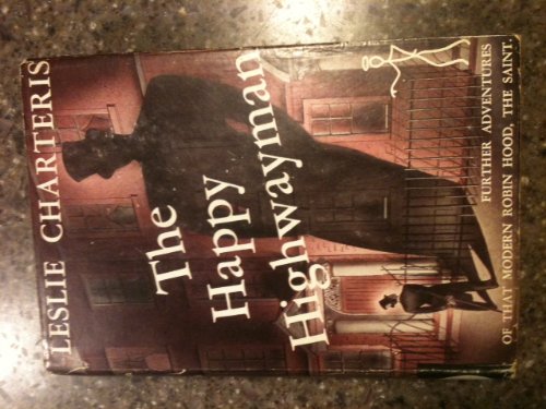 The Happy Highwayman (The Saint) B000NPVYN4 Book Cover