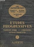  ETUDES PROGRESSIVES / PROGRESSIVE STUDIES / ETÜDENSCHULE / ESTUDIOS PROGRESIVOS - VOLUME 1.