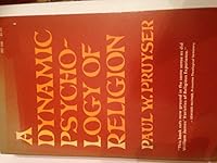 Dynamic Psychology of Religion B0006BUT18 Book Cover