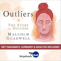 Summary of Outliers: The Story of Success by Malcolm Gladwell Audiolibro Por Ninja Reads arte de portada