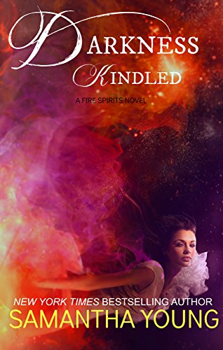 Télécharger Darkness, Kindled (Fire Spirits Book 4) (English Edition) PDF Ebook En Ligne