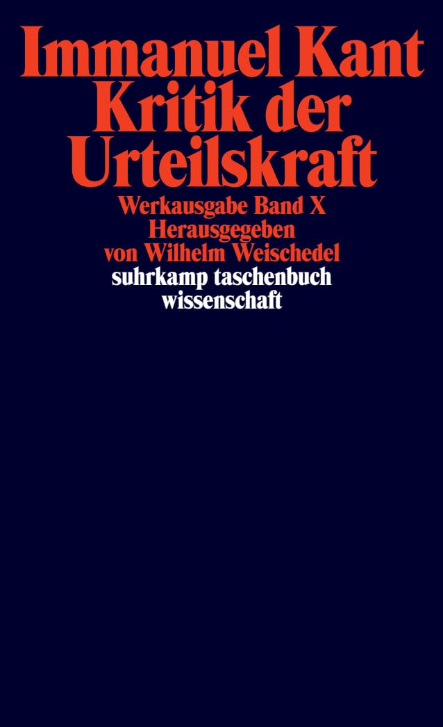 Werkausgabe, Band 10: Kritik der Urteilskraft