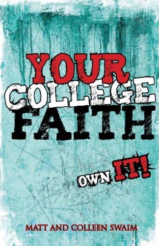 Your College Faith: Own It!