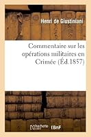 Commentaire Sur Les Opa(c)Rations Militaires En Crima(c)E 2011748844 Book Cover