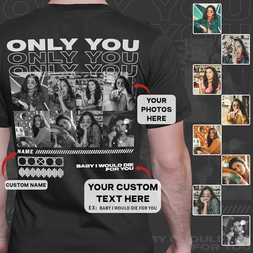 Custom Only You T Shirt, Birthday Gifts for Boyfriend Him Husband, Customize Your Own Design Name Text Photos White Design, Medium, Black2