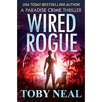 Wired Rogue: Female Sleuth Vigilante Justice Thriller Series