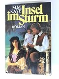 Insel im Sturm. - Mary M. Kaye