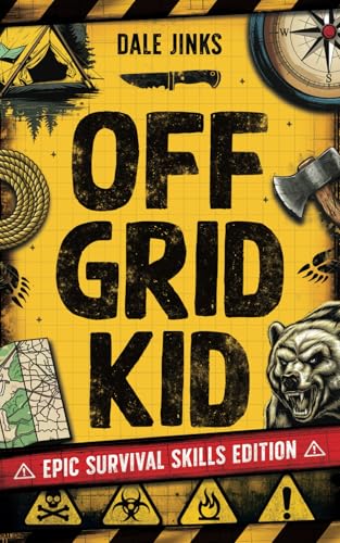 Off Grid Kid: Epic Survival Skills Edition image 2