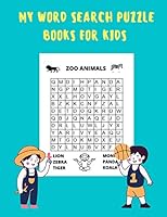 My Word Search Puzzle Books For Kids: word searches for Clever kids ages 6-8, Wordsearches For Second Grade, 60 Large Print Word Search Puzzles, Wordsearch kids activity workbooks B08FB1VVBL Book Cover
