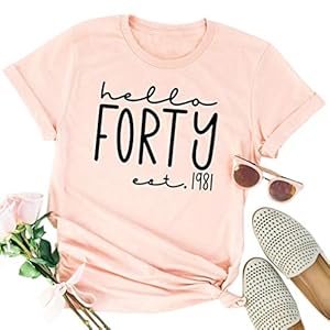 JEALLY Hello Forty Shirt Women 40th Birthday Tee Shirt 40 Years Old Birthday T-Shirt Short Sleeve Casual Top (Pink1981, XL)