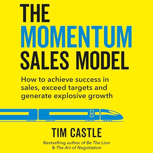 The Momentum Sales Model by Tim Castle episode artwork