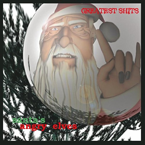 Santa Won't You Bring Me a Blow up Doll [Explicit]
