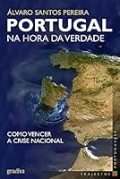 Portugal na Hora da Verdade 9896164134 Book Cover