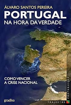 Paperback Portugal na Hora da Verdade: como vencer a crise nacional [Portuguese_Brazilian] Book