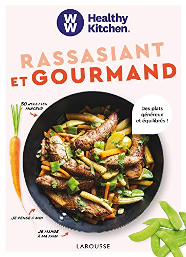WW : Rassasiant et gourmand (French Edition)
