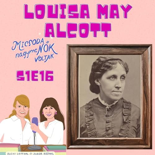 Louisa May Alcott - S1E16