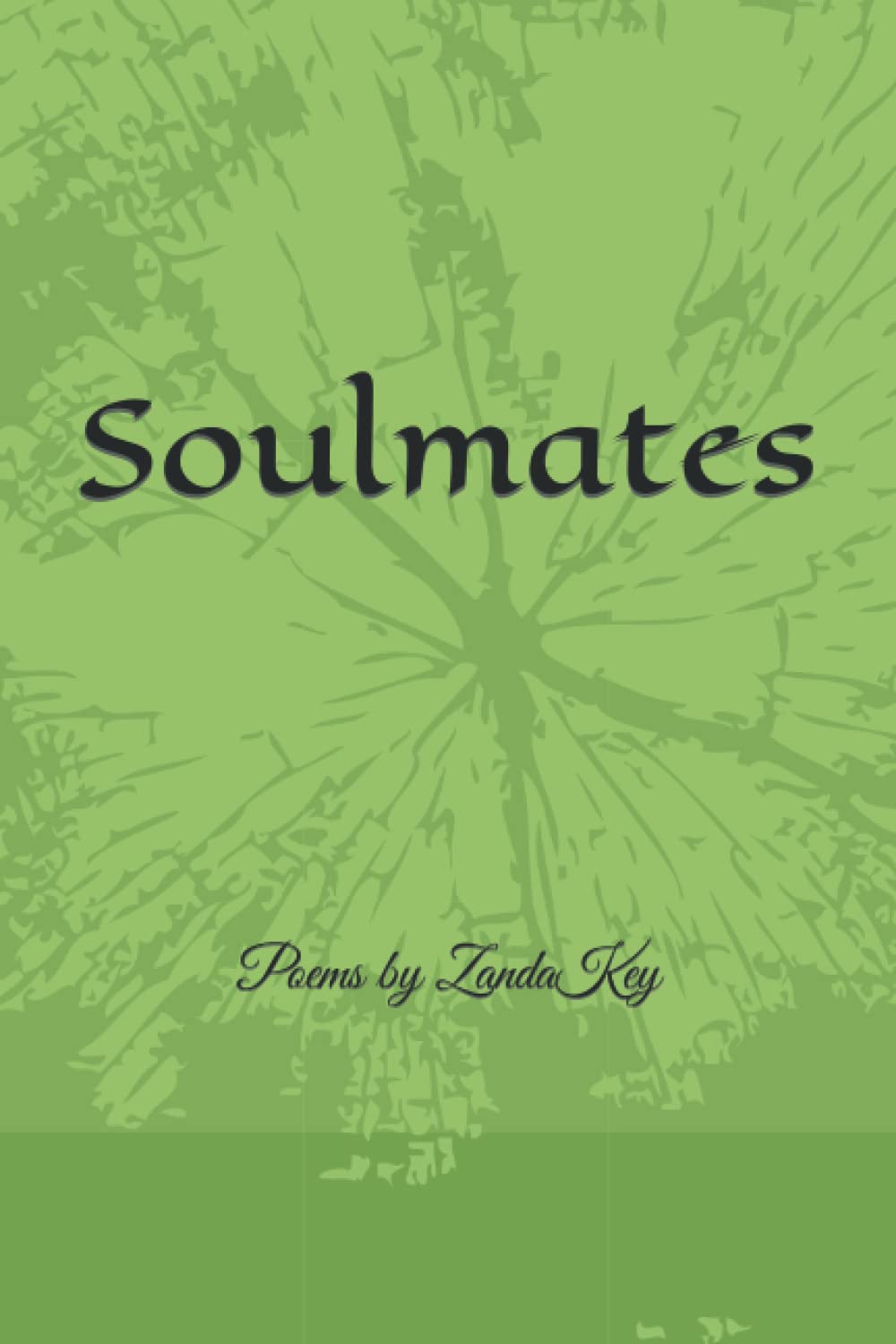 Soulmates: Poems by ZandaKey