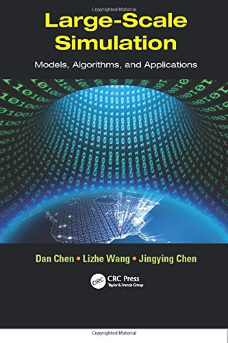 Large-Scale Simulation: Models, Algorithms, and Applications