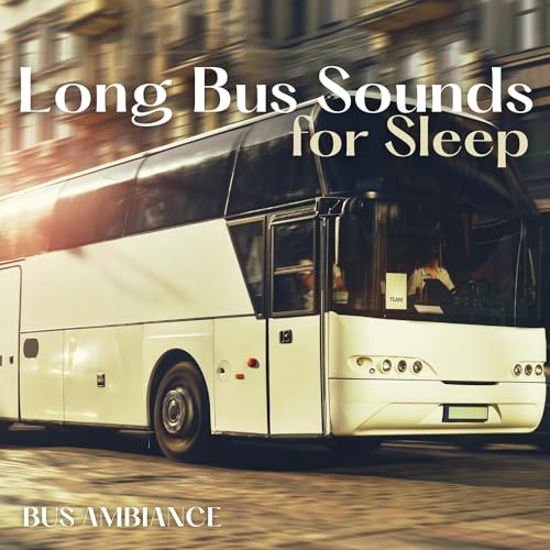 Powerful Transformation (Bus Ride Sound) (Sound for Sleep)