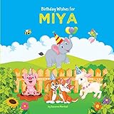 Photo Gallery birthday wishes for miya: personalized book and birthday book with birthday wishes for kids Photo Gallery birthday wishes for miya: personalized book and birthday book with birthday wishes for kids