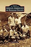 African Americans of Durham County