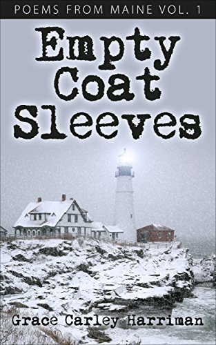 Empty Coat Sleeves: Poems from Maine vol. 1