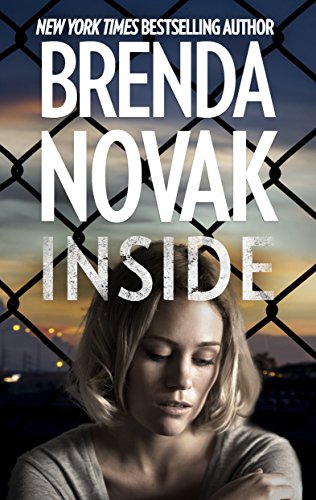 Inside: A Compelling Romantic Suspense Novel of Injustice and Survival