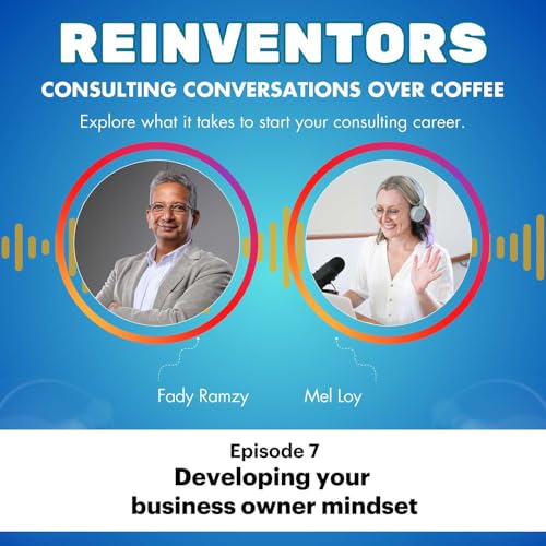 Episode 7: Why you need to discover your Business Owner Mindset