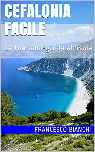Cefalonia Facile: La tua mini-guida all'iso