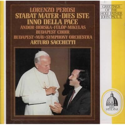 Stabat Mater &bull; Dies Iste &bull; L'Inno Della Pace