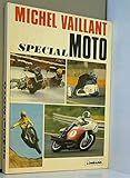 michel vaillant special moto  MICHEL VAILLANT SPECIAL MOTO