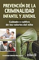 Prevención de la Criminalidad Infantil y Juvenil 6071714680 Book Cover