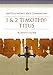 1 & 2 Timothy – Titus: Smyth & Helwys Bible Commentary (with CD)