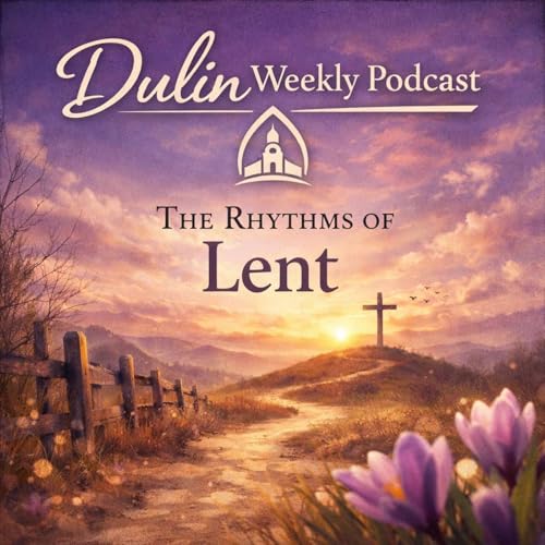 The Rhythms of Lent