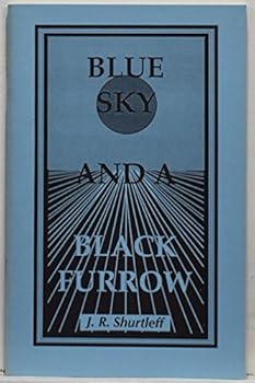 Paperback Blue Sky and a Black Furrow Book